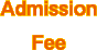 Admission Fee